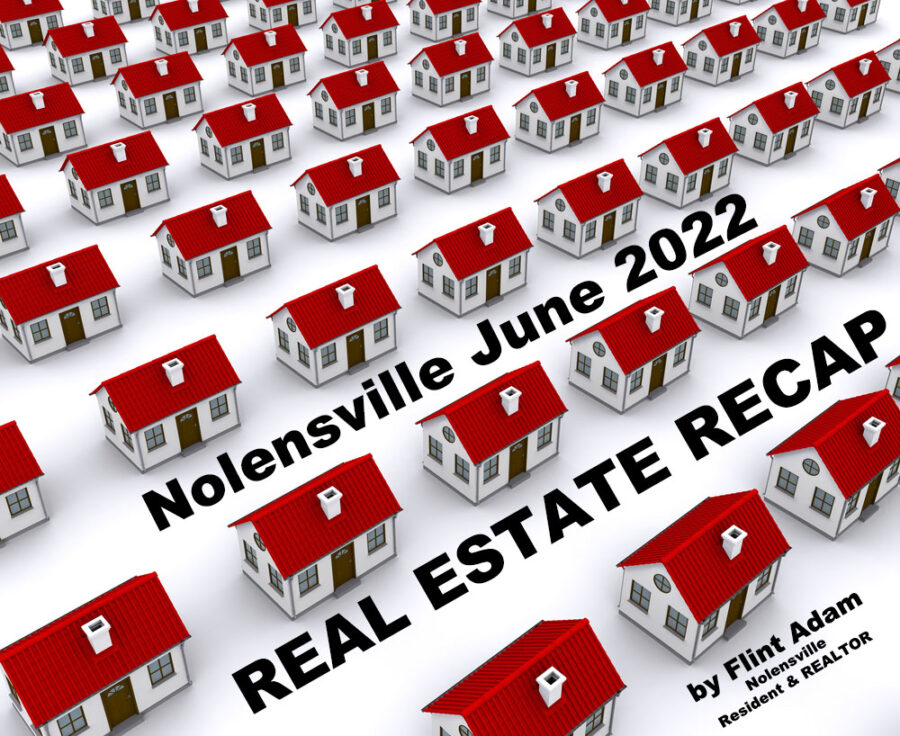 Nolensville June 2022 Real Estate Recap