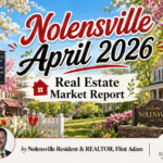 Nolensville April 2026 Real Estate Market Report graphic featuring spring flowers, small-town Nolensville imagery, Flint Adam headshot, and Beacon Real Estate logo