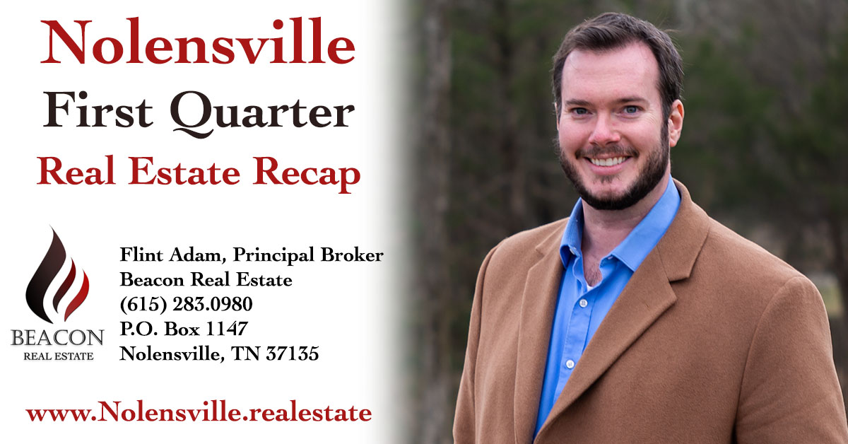 Nolensville Real Estate Best First Quarter Ever Nolensville Realty